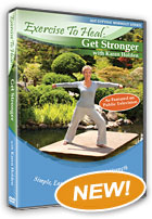 Exercise To Heal Get Stronger with Karen Holden