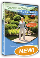 Exercise to Heal: Stand Up & Stretch