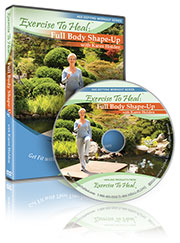 Exercise To
                        Heal: Full Body Shape Up