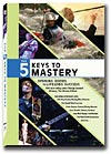 The 5 Keys To Mastery - Featured on APT & PBS
