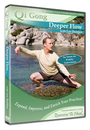 Qi Gong: Deeper Flow