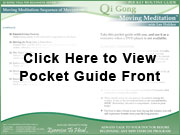 Select to View the Qi Gong Moving Meditation Pocket Routine Guide