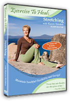 Exercise to Heal: Stretching with Karen Holden