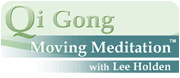 Qi Gong: Moving Meditation