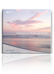 Meditation for Health and Healing by Lee Holden (CD)